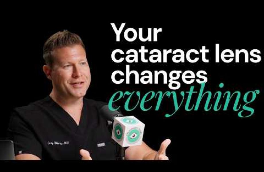 Dr. Gary Wortz MD explaining why your cataract lens choice changes everything