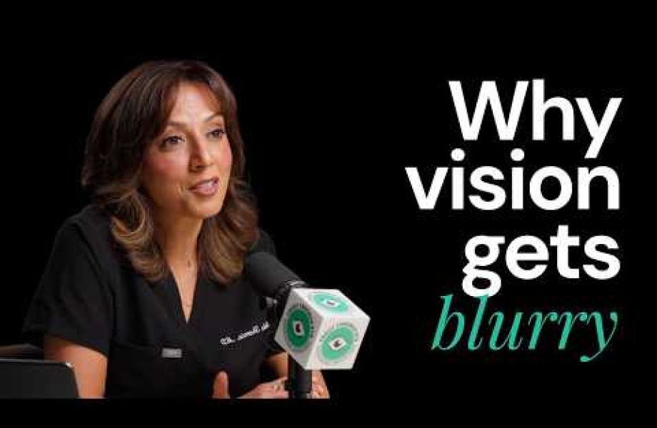 Dr. Neda Shamie MD explaining why vision gets blurry before cataract consultation