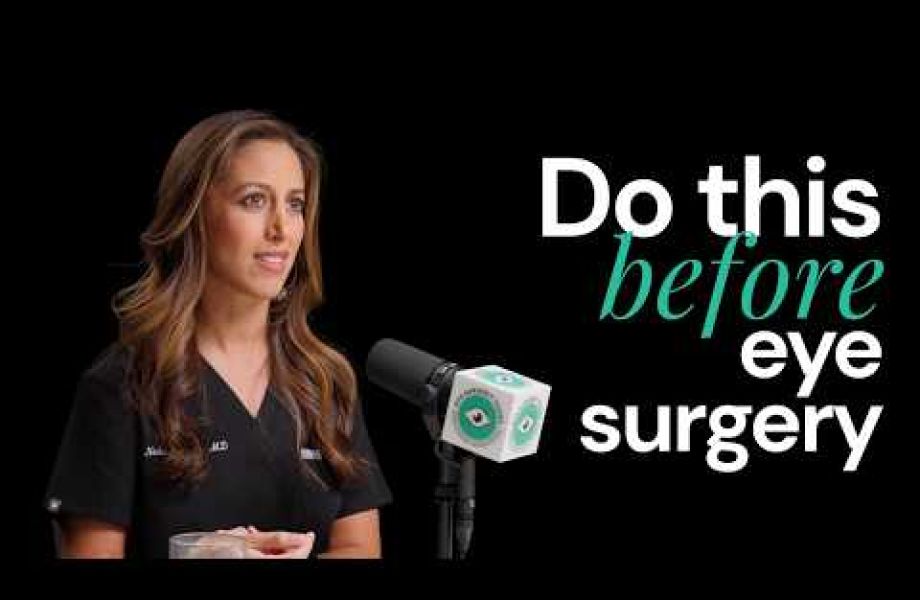 Dr. Neda Nikpoor MD sharing what to do before eye surgery