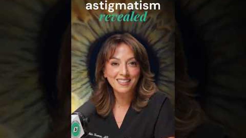 Female ophthalmologist explaining astigmatism revealed by cataract surgery