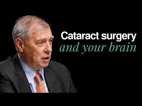 Leading cataract surgeon explaining how cataract surgery brain benefits extend beyond vision improvement