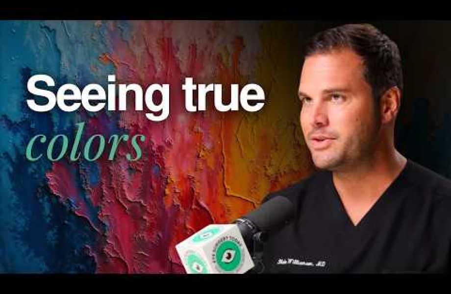 Dr. Blake Williamson MD explaining how cataract surgery restores true color vision